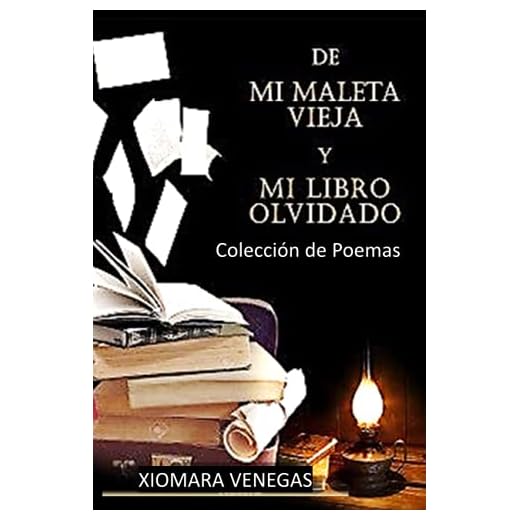 De mi maleta vieja y mi libro olvidado