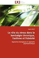 Le Role Du Stress Dans La Lombalgie Chronique, L'Asthme Et L'Obesite 6131514011 Book Cover