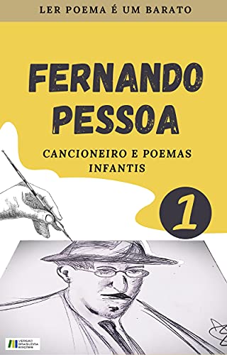 FERNANDO PESSOA: CANCIONEIRO E POEMAS INFANTIS