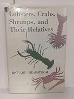 Lobsters, Crabs, Shrimps, and Their Relatives 0498017648 Book Cover