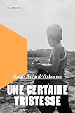 Une certaine tristesse (French Edition)