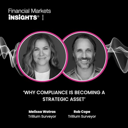 30: Why Compliance Is Becoming a Strategic Asset