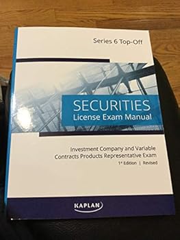 Paperback Kaplan Series 6 License Exam Manual, 1st Edition (Revised, Paperback): Comprehensive Securities Licensing Exam Manual – Updated Securities Representative Book