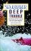 Sea Kayaker's Deep Trouble: True Stories and Their Lessons from Sea Kayaker Magazine