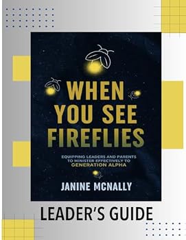 Paperback When You See Fireflies - LEADER'S GUIDE Book