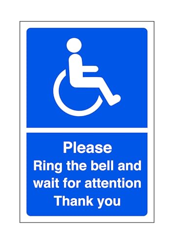 Please ring bell and wait for attention thank you - parking sign - disable signage - 1.2mm Rigid plastic for indoor/outdoor usage (150mm x 100mm) Viewing Distance within 3m.