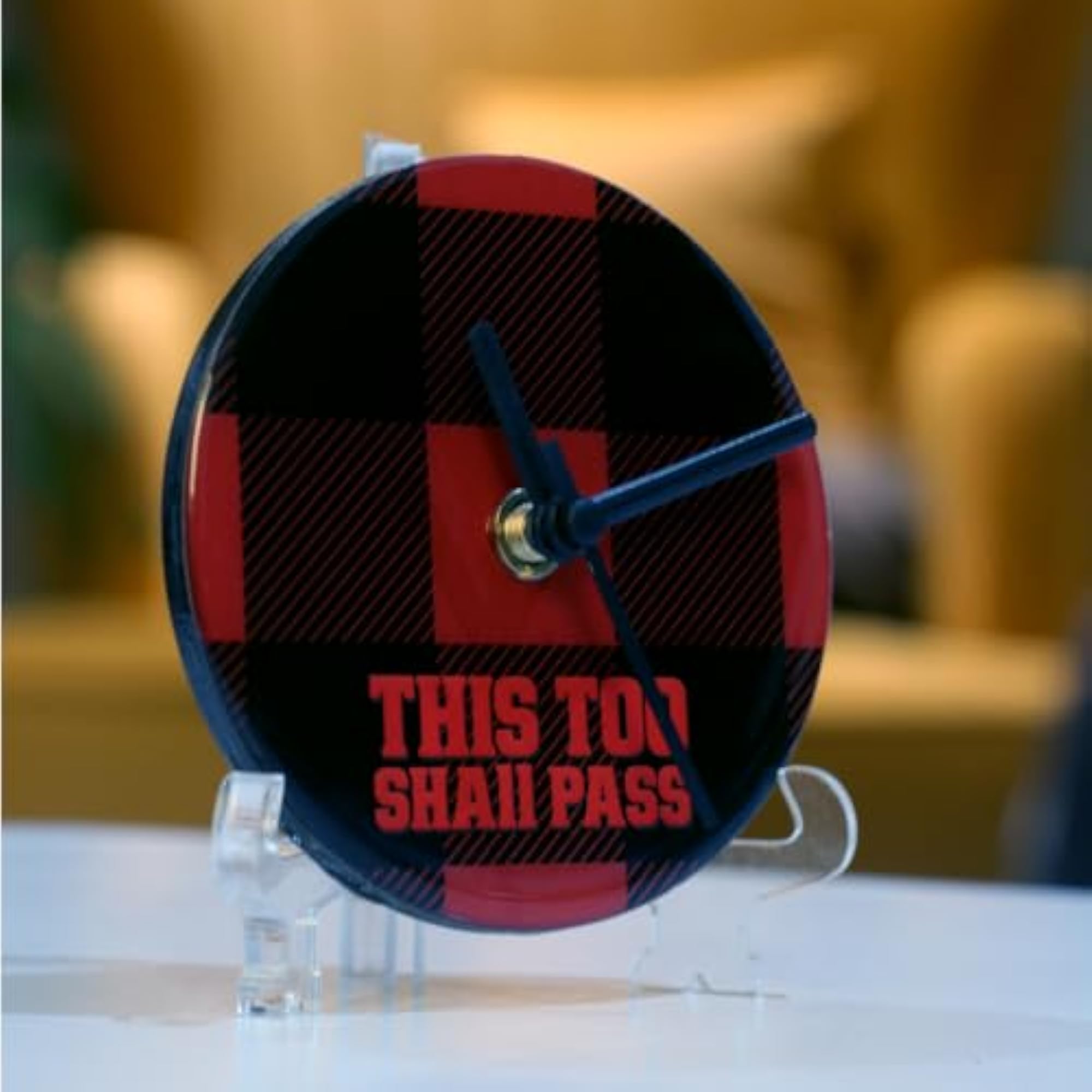This Too Shall Pass Statement Table Clock