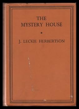 THE MYSTERY HOUSE.