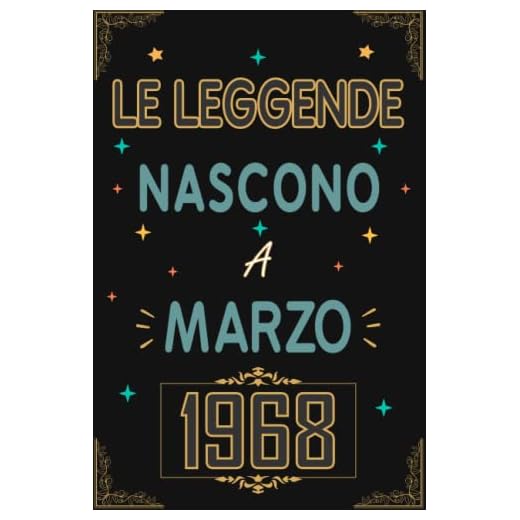 TACCUINO, LE LEGGENDE NOSCONO A MARZO 1968: Regali Compleanno uomo e donna, 55 Anni di Compleanno Regalo uomo e donna 55 Anni, Regalo per lui/lei, Taccuino da 120 pagine