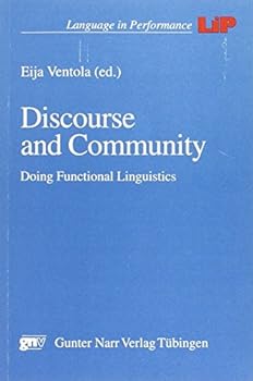 Paperback Discourse and community: Doing functional linguistics (Language in performance) Book