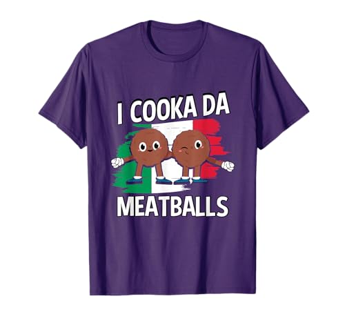 I Cooka Da Meatballs Italian Food T-Shirt