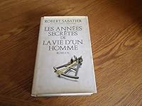 Les Ann�es secr�tes de la vie d'un homme 222601957X Book Cover