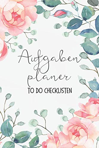 Aufgabenplaner To Do Checklisten: To Do Checkliste und Notizbuch mit Top-Prioritäten, Aufgabenliste,