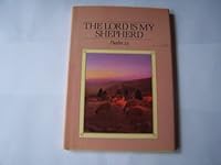 The Lord Is My Shepherd: Psalm 23 086683687X Book Cover