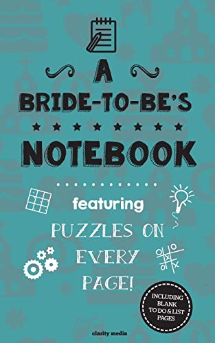 A Bride-To-Be's Notebook: Featuring 100 puzzles