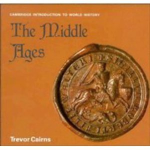 Library Binding The Middle Ages (His the Cambridge Introduction to History) by Trevor Cairns (1975-02-02) Book