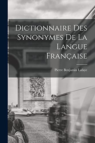 Dictionnaire Des Synonymes De La Langue Française