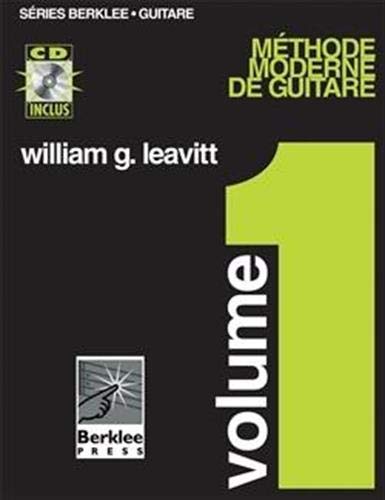Méthode Moderne De Guitare - Volume 1: Modern Method for Guitar Vol. 1 - French Edition