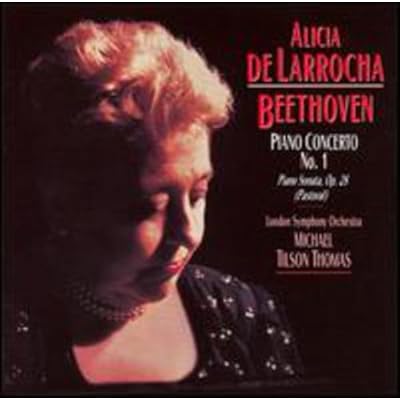 Beethoven: Piano Concerto No. 1; Piano Sonata Op. 28 "Pastoral" - Alicia de Larrocha.