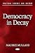 Democracy in Decay