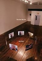 This Can't Be Life 1890311332 Book Cover