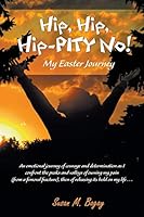 Hip, Hip, Hip-Pity No! 1682560708 Book Cover