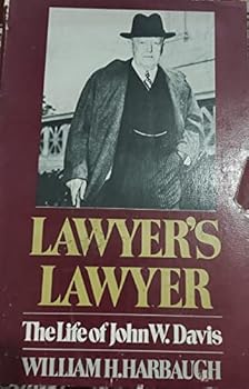 Paperback Lawyer's lawyer: The life of John W. Davis (A Galaxy book ; GB 526) Book