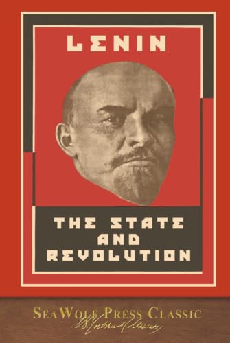 The State and Revolution: SeaWolf Press Classic 1956221921 Book Cover