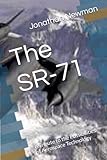 sr technology jam 150 plus opinioni  The SR-71: A Tribute to the Possibilities of Aerospace Technology
