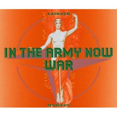 In The Army Now/War