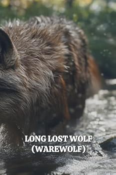 Long Lost Wolf (Warewolf)