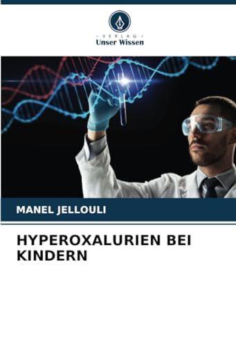 HYPEROXALURIEN BEI KINDERN