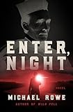 Enter, Night: A Novel