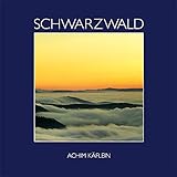  Schwarzwald: Natur und Landschaft