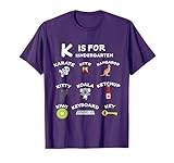 Kindergarten learning K is for koala K is for kindergarten T-Shirt