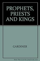 Prophets, Priests & Kings B000S2XV42 Book Cover