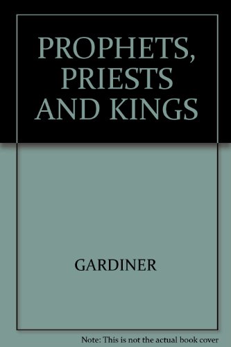 Prophets, Priests & Kings B000S2XV42 Book Cover