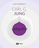 Carl G. Jung w pigułce - Gary Bobroff 