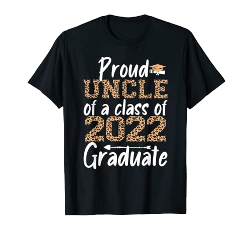 Mens Graduation 2022 Shirts for Family Proud Uncle Of a 2022 T-Shirt