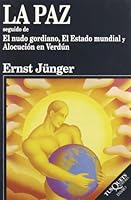 La Paz Seguido De El Nudo Gordiano Y El Estado Mundial 8483105128 Book Cover