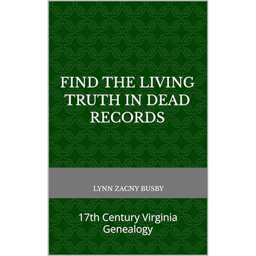 Find The Living Truth In Dead Records by Lynn Zacny Busby episode artwork