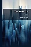  The Ato Palm; Volume 5