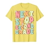 Next Stop Second Grade Cute Groovy Last Day of 1st Grade T-Shirt