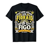 Un Fioraio Figo - Fiorista Regalo Per Fioraio Maglietta