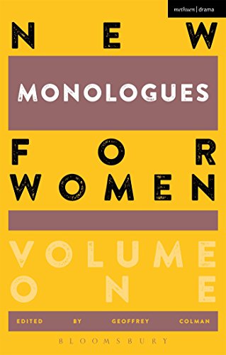 New Monologues for Women (Audition Speeches)