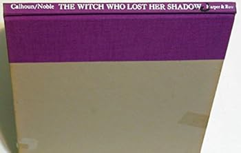Hardcover The Witch Who Lost Her Shadow Book