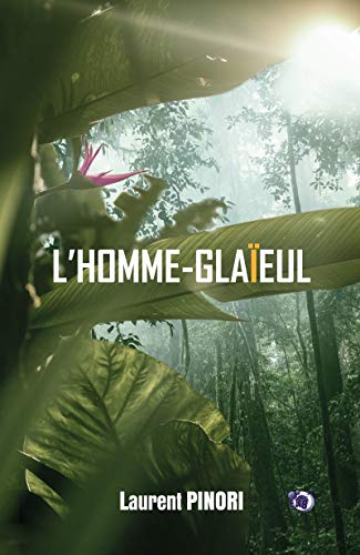 Télécharger L'Homme-glaïeul PDF