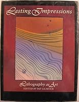 Lasting Impressions: Lithography As Art 0812281268 Book Cover