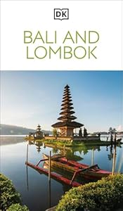 DK Bali and Lombok (Travel Guide)