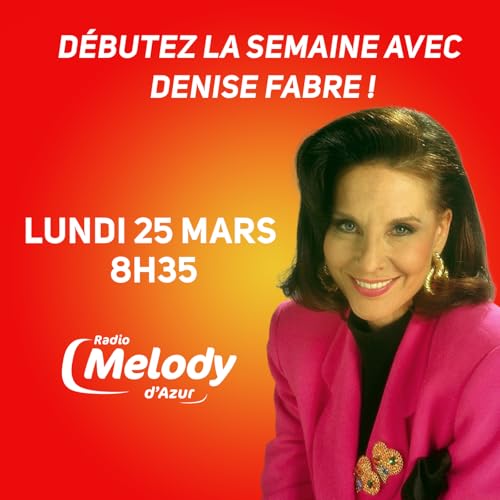 Page de couverture de Denise Fabre dans la matinale de Melody d’Azur